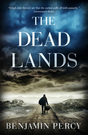 The Dead Lands by Benjamin Percy book review