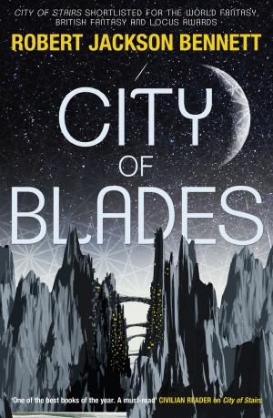 City Of Blades by Robert Jackson Bennett book review