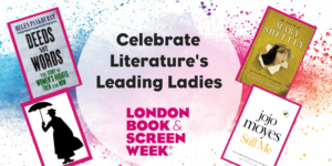 London Book & Screen Week 2018 celebrates women’s suffrage and Mary Shelley