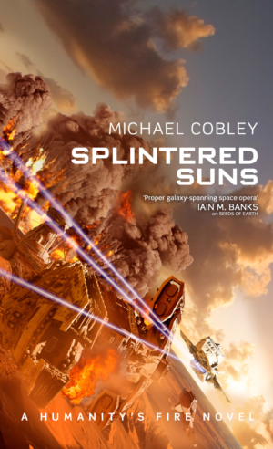 Splintered Suns by Michael Cobley cover reveal