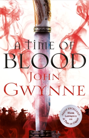 Win a copy of A Time Of Blood by John Gwynne with our competition