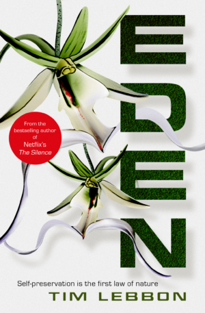 Eden by Tim Lebbon book cover reveal and exclusive extract