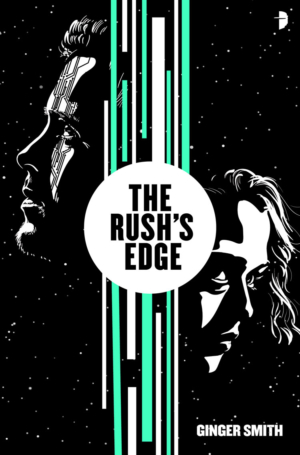 The Rush’s Edge Review: Fun Space Opera