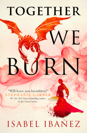 Together We Burn: Cover reveal and sneak peek