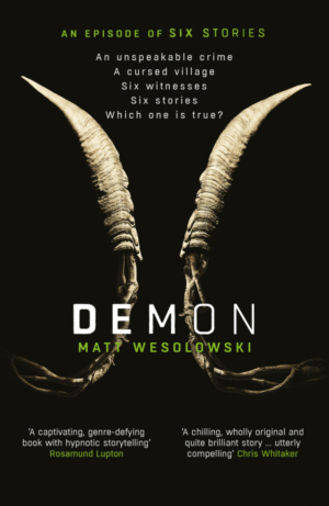 Demon: Win Matt Wesolowski’s latest chilling crime novel