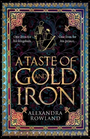 A Taste Of Gold And Iron: Cover reveal and extract