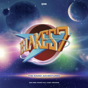 Blake’s 7: The Radio Adventures classic sci-fi tales on vinyl