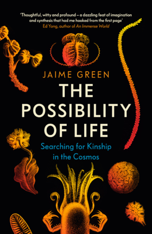 The Possibility of Life: Q&A with author Jaime Green