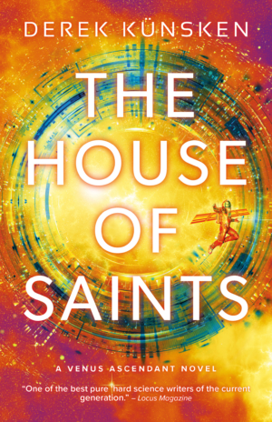 The House of Saints: Cover reveal for Derek Künsken The House of Styx sequel