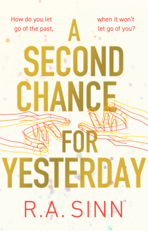 A Second Chance for Yesterday: Cover reveal and sneak peek of upcoming time-travel tale