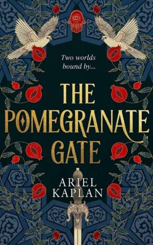 The Pomegranate Gate: Interview with author Ariel Kaplan