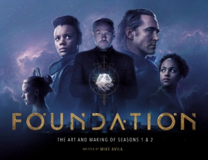 Foundation: The Art and Making of Seasons One & Two