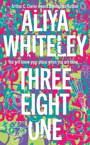 Three Eight One review: Thoughtful speculative sci-fi from Aliya Whiteley
