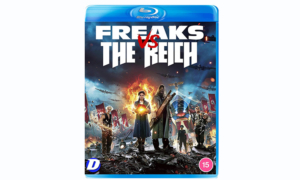 Freaks Vs The Reich: Win fantasy adventure on Blu-ray
